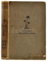 Martin Johnson: Afrika csodavilága. Az "elefántok" új kiadása. Fordította Ruzitska Mária. Bp.,é.n., Singer és Wolfner. Fekete-fehér fotókkal és egy térképpel illusztrálva. Kiadói egészvászon-kötés, kopott borítóval, sérült gerinccel és meglazult kötéssel.
