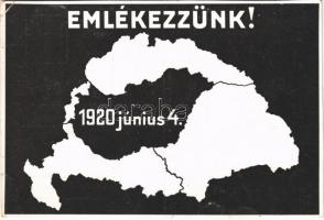 Emlékezzünk! 1920 június 4. Kiadja a Magyar Nemzeti Szövetség / Remember 4th June 1920! Hungarian irredenta art postcard, map after the Treaty of Trianon (vágott / cut)