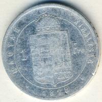 1878. 1Ft Ag T:3-/4+ kis ph.