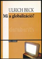 Ulrich Beck: Mi a globalizáció? G. Klement Ildikó fordítása. Szeged, 2005, Belvedere Meridionale. Papírkötésben, szép állapotban.