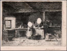 Munkácsy Mihály (1844-1900): Konyhában. Munkácsy egyetlen rézkarca, papír, jelzett a karcon. Kissé f...
