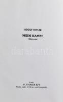 Adolf Hitler: Mein kampf. (Harcom.) hn.,én., W. Stoker Kft. Magyar nyelven. Kiadói papírkötés, jó ál...
