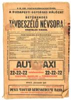 1943 Budapesti Egységes Hálózat betűrendes távbeszélő névsora és szaknévsora, a M. Kir. Postavezérigazgatóság kiadása. Telefonkönyv, néhány korabeli reklámmal, térképpel illusztrálva. Kissé sérült papírkötésben, helyenként szakadt, gyűrött oldalakkal