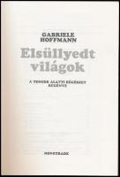 Gabrielle Hoffmann: Elsüllyedt világok. A tenger alatti régészet regénye. Bp., 1989., Novotrade. Fek...