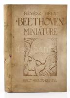 Révész Béla: Beethoven miniature. A címlapot, a litográfiákat Erdei Viktor rajzolta. Bp.,[1917],Bíró Miklós, 173+3 p. Lapszámozáson belül 8 egészoldalas litográfiával. Kiadói aranyozott egészpergamen-kötés, foltos borítóval.