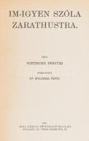 Nietzsche Frigyes: Im-igyen szóla Zarathustra. Ford.: Dr. Wildner Ödön. Bp.,1988, Göncöl Kiadó. Repr...