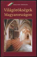 Nagy Gergely: Világörökségek Magyarországon. Bp., 2003, Kossuth. Kartonált papírkötés.
