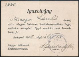 1945 Budapest, Magyar Művészek Szabadszervezete, szabad mozgásra feljogosító igazolvány Misoga László részére