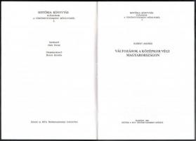 História könyvtár 3 kötete: 
Kubinyi András: Változások a középkor végi Magyarországon.;
Szakály F...