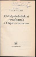 Vékony Gábor: Későnépvándorláskori rovásfeliratok a Kárpát-medencében. [Szombathely,]1987, Életünk k...