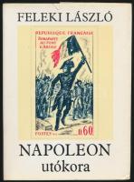 Feleki László: Napóleon. Bp., 1979, Athenaeum. Kiadói egészvászon kötés, papír védőborítóban.