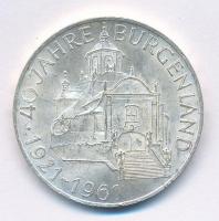 Ausztria 1961. 25Sch Ag 40 éves Burgenland T:1-  Austria 1961. 25 Schilling Ag 40th Anniversary Burgenland C:AU  Krause KM#2891