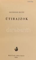 Heinrich Heine: Útirajzok. Ford.: Benedek Marcell, Bíró Sándor, Kovács György, Oláh Gábor. Pfannl Eg...