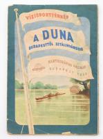 1958 Vízisporttérkép: A Duna Budapesttől Sztálinvárosig. Bp., 1958, Kartográfia, szakadt, 112x40 cm