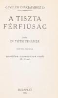 Dr. Tóth Tihamér: A tiszta férfiúság. Levelek diákjaimhoz. Márton Lajos rajzaival. Bp., 1924, Szent ...
