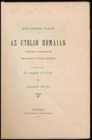 Jeske-Choinski Tivadar: Az utolsó rómaiak. II. köt. Történeti elbeszélés Theodosius császár idejéből...