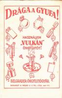 Drága a gyufa! Használjon "Vulkán" öngyújtót! Belgrader Öngyújtógyár reklám. Budapest, Ráday utca 11. / Hungarian Lighter factory advertisement (vágott / cut)