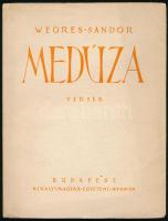 Weöres Sándor: Medúza. Versek. Bp, (1943), Kir. Magy. Egyetemi Nyomda. Első kiadás. Kiadói papír borítóban, jó állapotban.