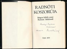 Radnóti Koszorúja. Magyar költők versei Radnóti Miklósról. Vál., szerk. és az utószót írta: Z. Szabó...