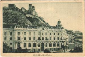 1927 Trencsén, Trencín; várrom, Tátra szálloda / Trenciansky hrad / castle ruins, hotel (fl)