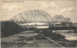 Harkány-Miholjaci, Dráva híd. Sonnenfeld Bernát kiadása