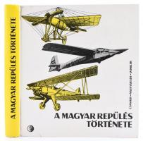 Csanádi Norbert-Nagyváradi Sándor-Winkler László: A magyar repülés története. Bp.,1977, Műszaki. Második, bővített kiadás. Kiadói kartonált papírkötés. Jó állapotban.