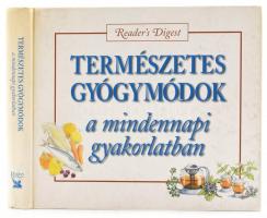 Szerk.: Ásmány Lilla, Avar Katalin. Természetes gyógymódok a mindennapi gyakorlatban. Bp., 2002. Readers Digest. Kiadói kartonált papírkötés.