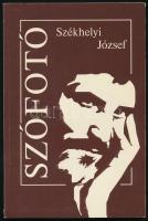 Székhelyi József: Szófotó. DEDIKÁLT! 1992, Pátria Könyvek. Kiadói papírkötés, jó állapotban.