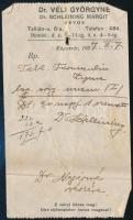 1927 Dr. Véli Györgyné Dr. Schleining Margit (1899-1963) orvos, Kaposvár, fejléces kézzel írt és aláírásával ellátott receptje, , tetején kisebb lyukkal, hajtásnyommal