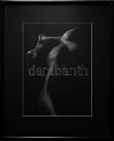 Marácz István (1958-): Torzó. Professzionális fotópapír, kézi nagyítású, 1/1 nagyítás, bársony paszp...