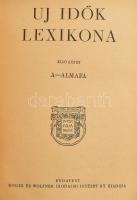 Új idők lexikona 1.-24., 12 két kötetben. Bp., 1936-1942, Signer és Wolfner Irodalmi Intézet Rt. Szá...