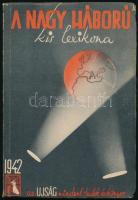 1942 A Nagy Háború kis lexikona, az Ujság mindent tudok évkönyve, 158p