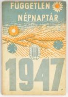 1947 Független Népnaptár, a Független Kisgazda-, Földmunkás és Polgári Párt naptára, 192p