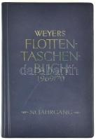 Weyers Flotten-Taschenbuch 1969/70Taschenbuch der Kriegsflotten - 50. Jahrgang Lehmann 1970 München J. F. Lehmanns Verlag Műbőr kötésben, / German Navy book, in nyl binding.