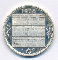 1978. Jelzett ezüst naptárérem (5,58g/0.835/24mm) T:1 (eredetileg PP)