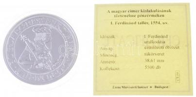 DN "A magyar címer kialakulásának történelme pénzérméken - I. Ferdinánd tallérja 1554" ezü...