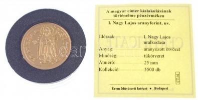 DN "A magyar címer kialakulásának történelme pénzérméken - I. Nagy Lajos aranyforint" aran...