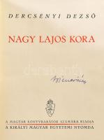 Dercsényi Dezső: Nagy Lajos kora. Bp., (1941), Kir. M. Egyetemi Nyomda, 319+1 p Az oldalszámozáson belül LXIV képtáblával, rajtuk gazdag képanyaggal. A borító Végh Gusztáv (1889-1973) grafikus munkája. Kiadói egészvászon-kötés, kiadói papír védőborítóval, a papír védőborítón egészen kis szakadással, jó állapotban.  Dienes István (1929-1995) régész, muzeológus névbejegyzésével.