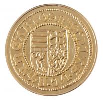 DN "Magyar aranypénzek utánveretben - Mátyás király aranyforint" aranyozott Ag emlékérem t...