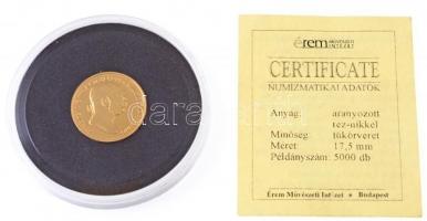 DN "Osztrák-Magyar Monarchia pénzei utánveretben - 1909. 10 Korona" aranyozott Cu-Ni emlék...