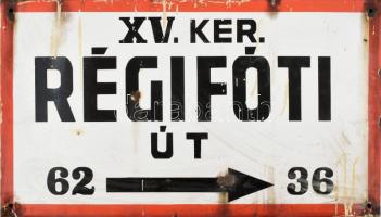 Retro XV. ker. Régi Fóti út fém zománc utcatábla, sérült, foltos, 40x70 cm