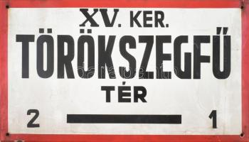 Retro XV. ker. Törökszegfű tér fém zománc utcatábla, kissé sérült, 40x70 cm