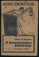 cca 1918 Marx és Engels: A kommunista kiáltvány. Bp., Népszava. Fűzve, kiadói papírborítóval