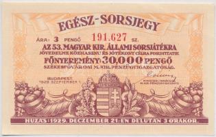 Budapest 1929. 53. Magyar Királyi Állami sorsjáték egész-sorsjegy 30.000P értékben T:I,I-