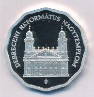 2007. 5000Ft Ag "Debreceni Református Nagytemplom" tanúsítvánnyal, kapszulában T:PP
Adamo...