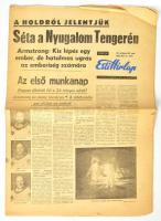 1969 Esti Hírlap 1969. júl. 21., XIV. évf. 168. sz., a címlapon Neil Armstrong holdra szállásának hírével, fekete-fehér fotókkal, gyűrődéssel, 4 p.
