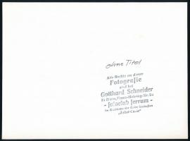 cca 1979 Gotthard Schneider: Ohne Titel, pecséttel jelzett vintage fotóművészeti alkotás, 16,6x22,2 ...