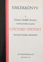 Egyetemes történet. Szerk.: Hóman Bálint, Szekfű Gyula, Kerényi Károly. 1-4. köt. Reprint! Bp., 1991...