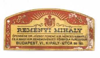 Reményi Mihály a Zeneművészeti Főiskola Szállítója fém tábla, kopásokkal, 4×8,5 cm