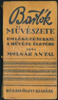 Molnár Antal: Bartók művészete. Bp., 1948 Rózsavölgyi, kissé sérült papírkötésben